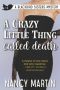 [Blackbird Sisters 06] • A Crazy Little Thing Called Death